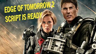 Edge of Tomorrow script is done Emily Blunt is ready for the sequel