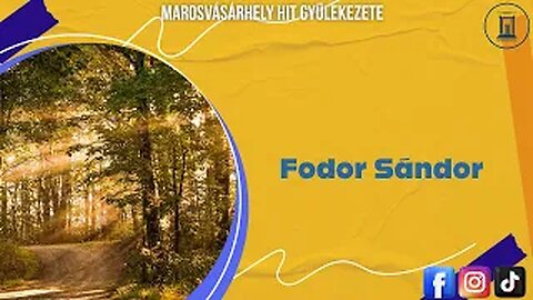Fodor Sándor prédikáció - 2017.07.01