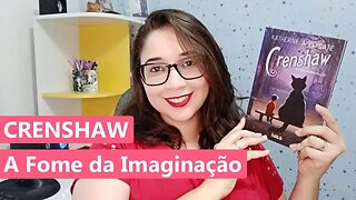 CRENSHAW - A Fome da Imaginação 😺 | Biblioteca da Rô