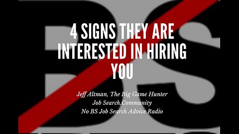 4 Signs They Are Interested in Hiring You