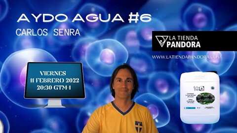 RECORRIDO AYDO AGUA #6 con Carlos Senra