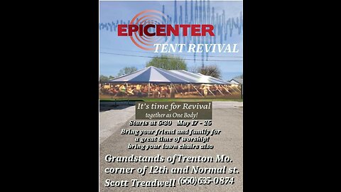 2024-05-22 -Night 7 Trenton Missouri Epice center Revival - 6:30pm