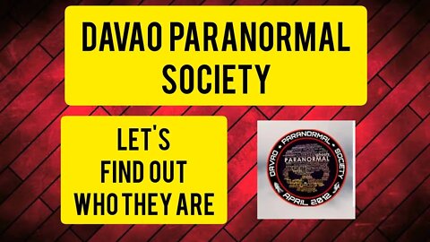 DAVAO PARANORMAL SOCIETY: INTERVIEW WITH THE FOUNDER