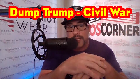 David Nino HUGE 11.17.22 "Dump Trump - Civil War"