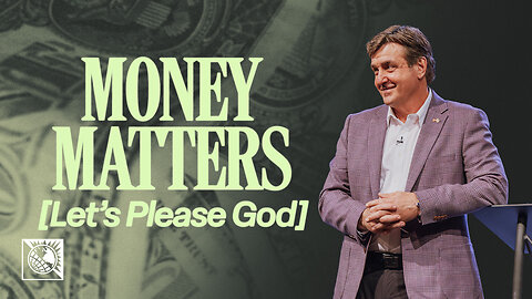 Let’s Please God [Money Matters]