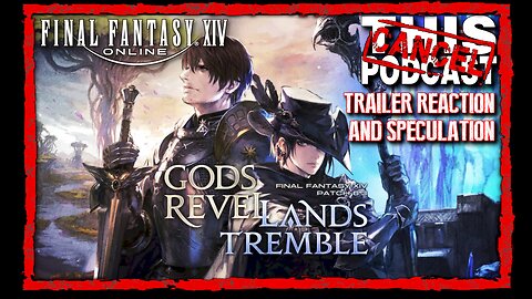 Final Fantasy XIV Patch 6.3: Gods Revel, Lands Tremble - Trailer Reaction & Speculation!