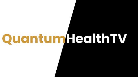 QuantumHealthTV Trailer: There's More To Health than You May Know