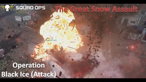 The Great Snow Assaultl [Squad Ops 1-Life Event] l Operation Black Ice (20 July)