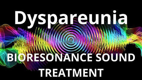 Dyspareunia_Sound therapy session_Sounds of nature