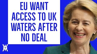 EU Want STATUS QUO Access To UK Waters AFTER No Deal