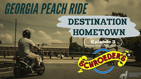 GA Peach Ride - Destination Hometown episode 3
