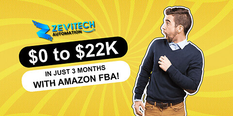 Turning Dreams into Reality: $0 to $22K in 3 Months with Zevitech's Amazon FBA Triumph! 🚀📈