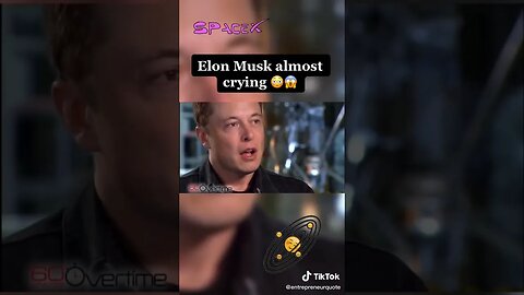 Elon Musk Almost Crying tiktok entrepreneurquote