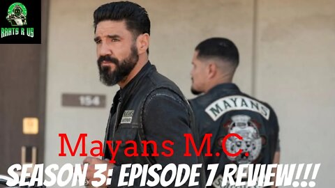 Mayans M.C. Season 3: Episode 7 Review!!!