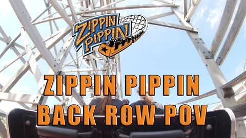 Zippin Pippin Back Row POV