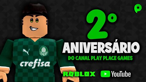 Live de aniversário do canal Play Place Games - Roblox