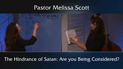 Ephesians 4:27, 6:10-20 The Hindrance of Satan: Are you Being Considered?