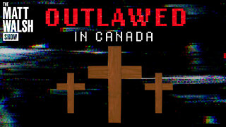 Canada Outlawed Christianity And Nobody Noticed | Ep. 876