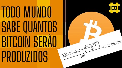 A emissão de bitcoin é previsível e limitada - [CORTE]