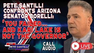 CALL AUDIO: PETE SANTILLI CONFRONTS ARIZONA SENATOR BORELLI