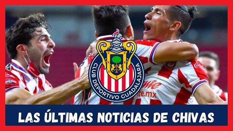 Chivas Noticias 2022: Liga MX - Chivas Hoy