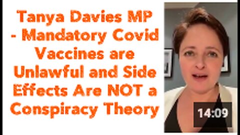 Tanya Davies MP - Mandatory Covid Vaccines are Unlawful and Side Effects Are NOT a Conspiracy Theory