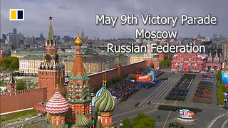 May 9, Victory Day Celebrated in Russia
