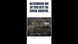 Automakers are getting into the mining industry.