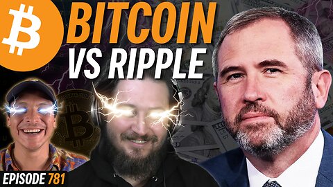 XRP Wins Case, What Does it mean for Bitcoin? | EP 781