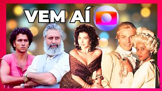 NOVELAS DE SUCESSO VÃO GANHAR REMAKE! GLOBO PREPARA EM SIGILO REMAKE DE SUCESSO ESTRONDOSO!