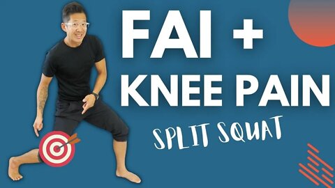 Hip Impingement: Knee Pain in Split Squat