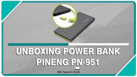 Unboxing Power Bank Pineng Pn 951