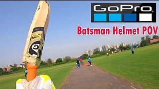Hero GoPro Batsman POV ! Helmet Camera Cricket View