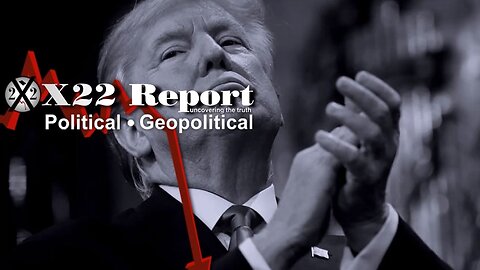 X22 Dave Report - Ep. 3228B - Trump Trapped The [DS], Panic, Stone Yields The Power To Act On Info