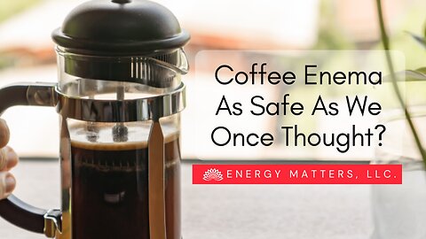 Coffee Enema As Safe As We Once Thought?