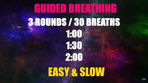 Easy and Slow Breathing Technique - 3 rounds w/ 30 breaths: relaxing 432Hz + OM