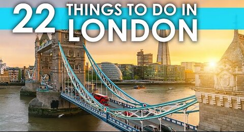 Best Things To Do in London England 2023