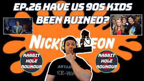 Rabbit Hole Roundup 26: HAVE US 90s KIDS BEEN RUINED? | Nickelodeon, Fasting-CVD?, LeBron Podcast