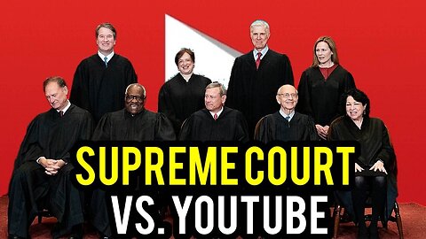 Supreme Court could destroy YouTube