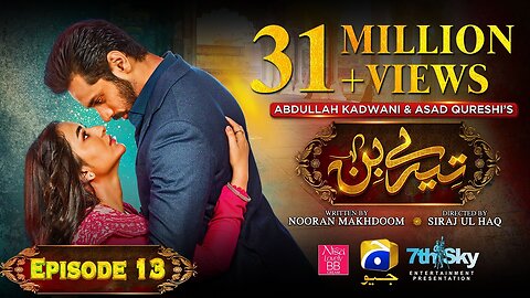 Tere Bin Episode 13 - [Eng Sub] - Yumna Zaidi - Wahaj Ali - 8th February 2023