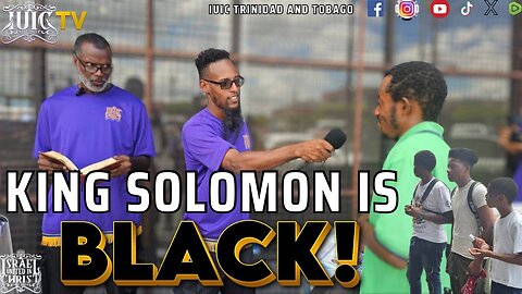 KING SOLOMON IS BLACK!