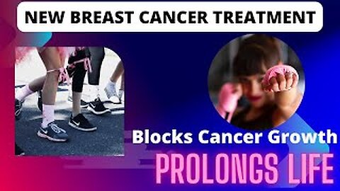 New Breast Cancer Treatment Shows Promise || Blocks Cancer Growth