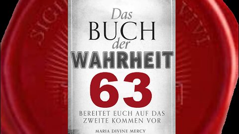 Ich bin in der Eucharistie gegenwärtig, trotz der Missdeutung - (Buch der Wahrheit Nr 63)