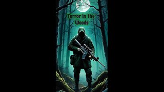 Terror in the Woods