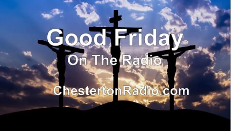Good Friday On The Radio