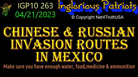 IGP10 263 - CHINESE & RUSSIAN INVASION ROUTES IN MEXICO