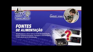 #ARAF - Fontes de Alimentação p_ Radioamador _ Quinta do Conhecimento #PP5MGT(720p)