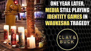 One Year Later, Media Still Playing Identity Games in Waukesha Tragedy