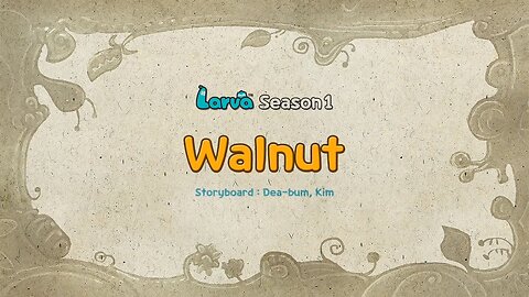WALNUT LARVA CARTOON / larva cartoon for kids /new larva episode