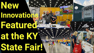 New Innovations at the KY State Fair